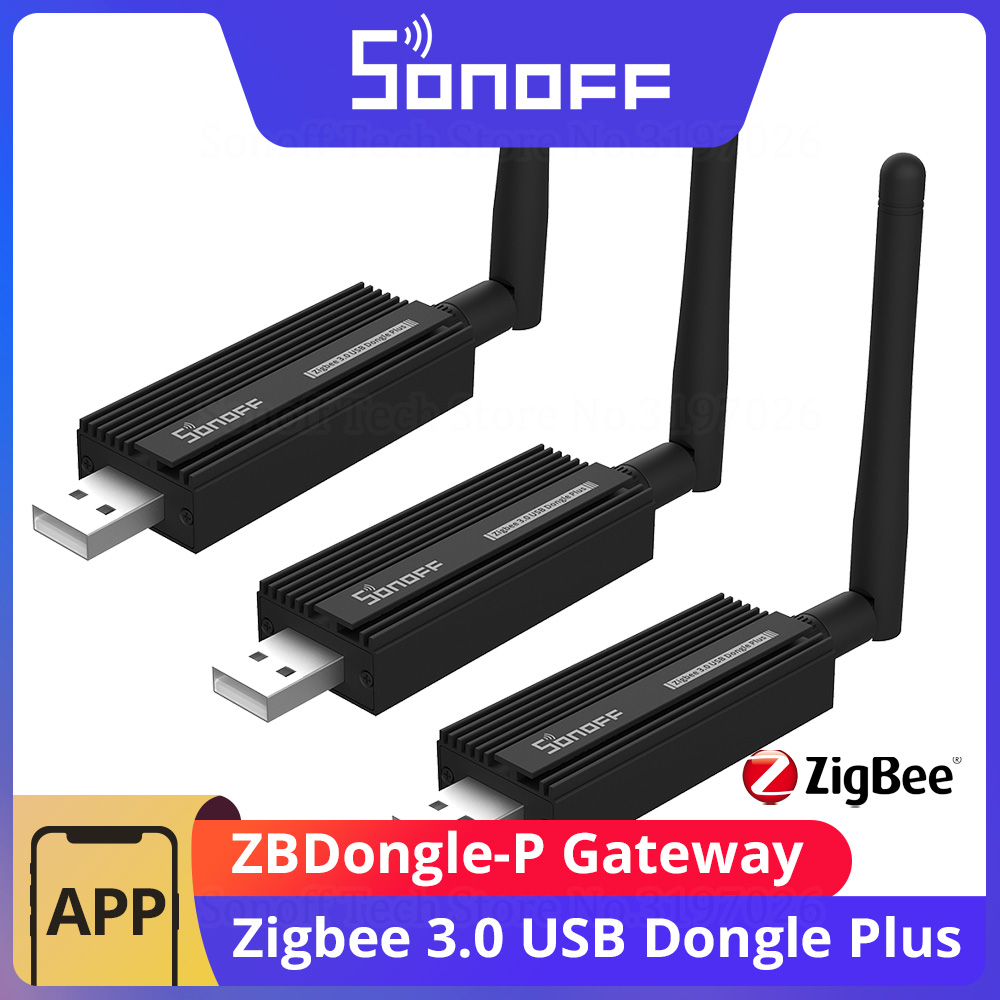 Zigbee Coordinator Stick - Passerelle Zigbee SONOFF 3.0 ZBDongle-P, Hub